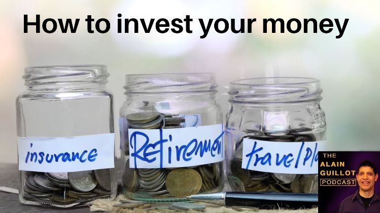 How to invest your money