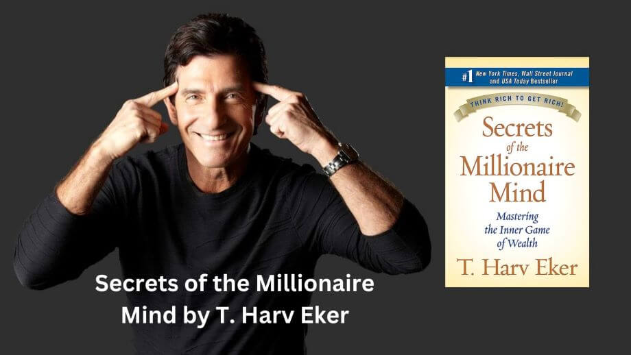 Book Review: Secrets of the Millionaire Mind by T. Harv Eker
