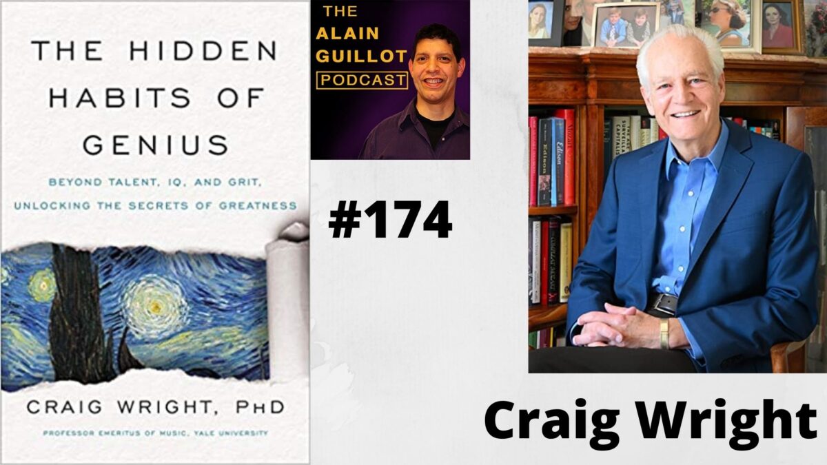 174 Craig Wright, Reveals The Hidden Habits of Genius