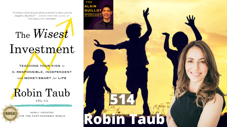 514 Robin Taub: Teaching your kids to be money smart