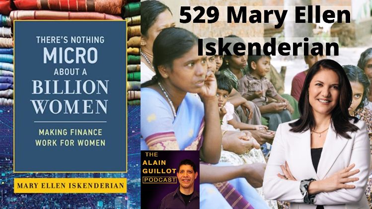 529 Mary Ellen Iskenderian: Making Finance Work for Women
