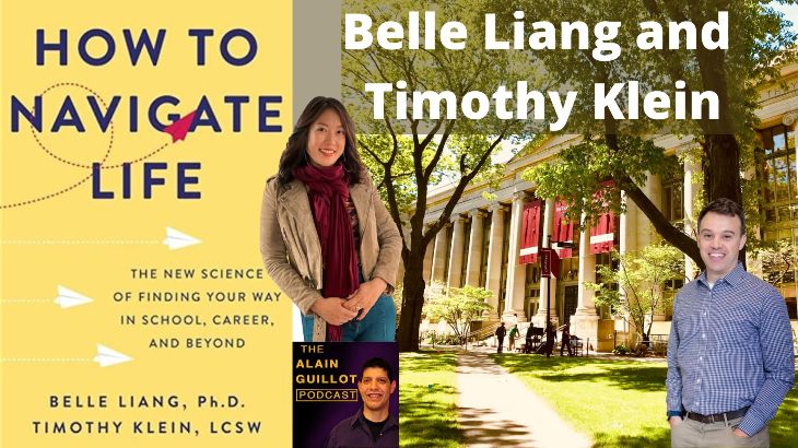 528 Belle Liang and Timothy Klein: How to Navigate Life