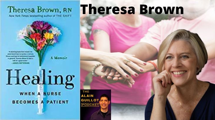 527 Theresa Brown: When a Nurse Becomes a Patient