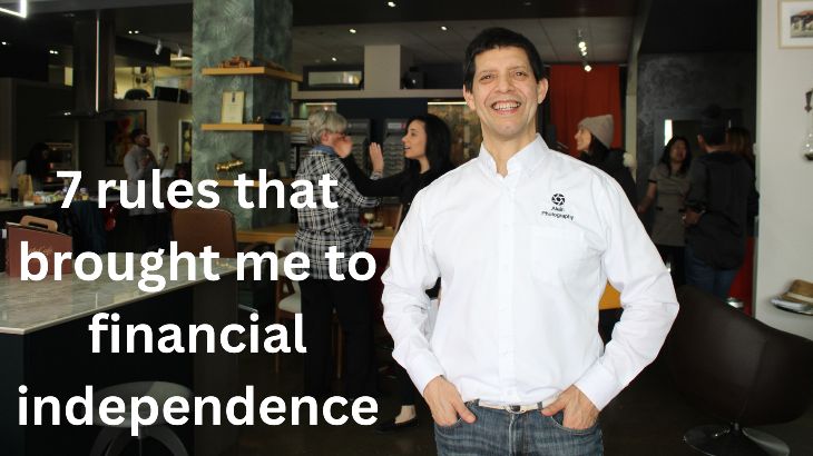 7 rules that brought me to financial independence, Alain Guillot