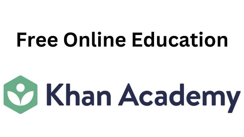 Free Online Education, Khan Academy