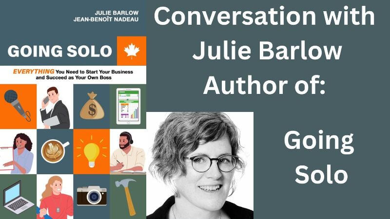 537 Julie Barlow on going Solo: How to succeed as your own boss