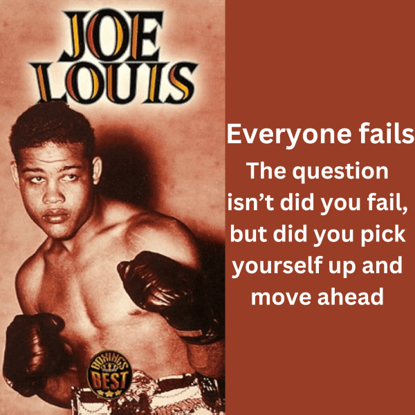 Everyone fails, Quote by Joe Jouis