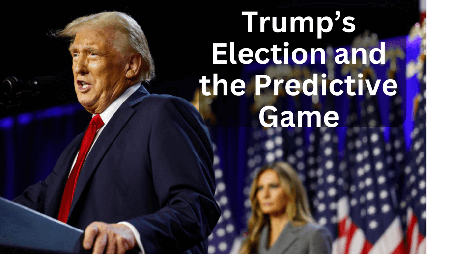 The Eternal Pull of the Financial Soothsayers: Trump’s Election and the Predictive Game