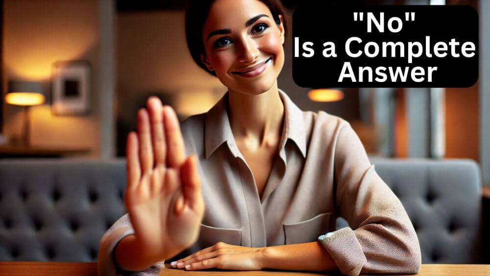 "No" is a complete answer: how to reject an offer with confidence