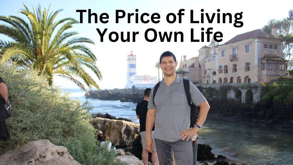 The Price of Living Your Own Life Is Letting Go of Others' Approval
