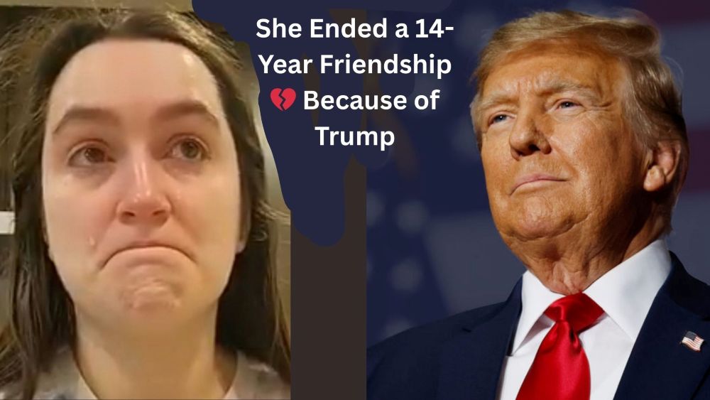 A Liberal Woman Ends Friendship of 14 Years — All Because of Trump