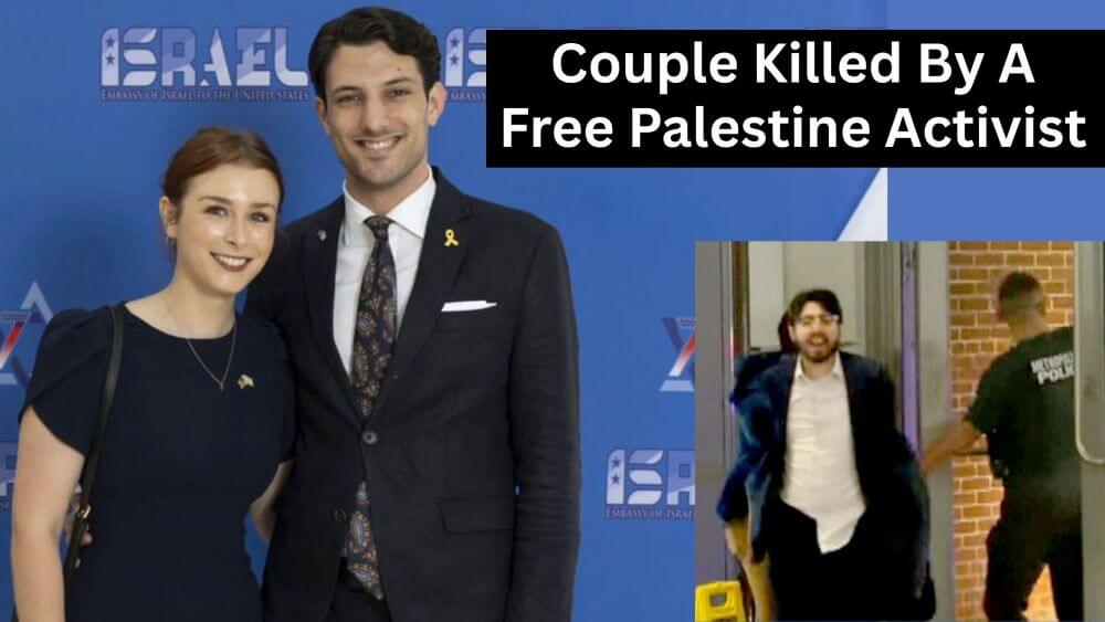 How 'Free Palestine' Became a Gateway to Extremism The D.C. Murder of Two Israeli Diplomats