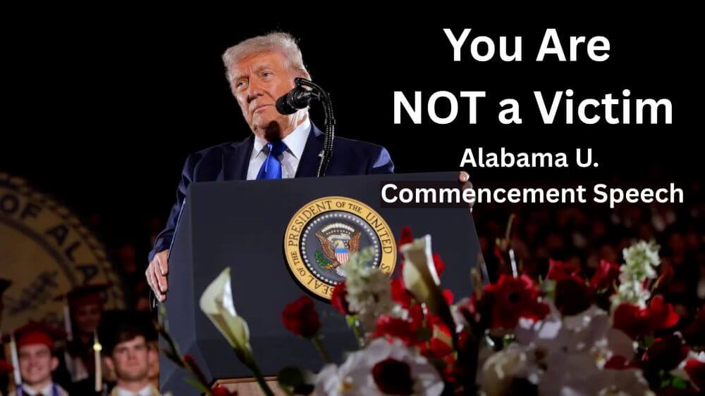 Trump Urges Graduates to Reject Victimhood in Alabama Commencement Speech