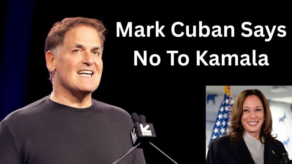 Mark Cuban Turned Down Kamala and the Vice Presidency