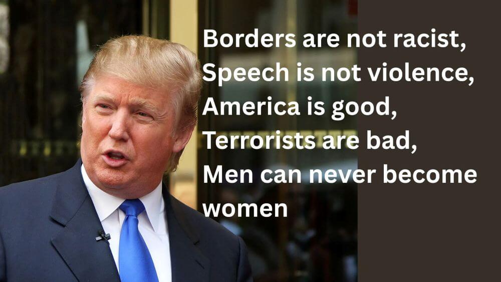 Borders Are Not Racist, Speech Is Not Violence, America Is Good — Donald Trump