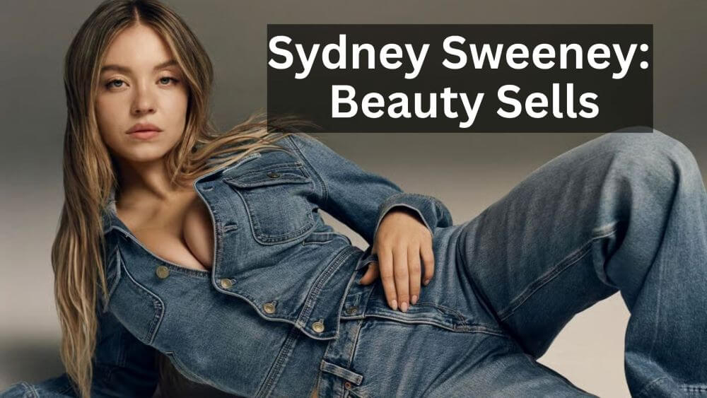 Sydney Sweeney’s American Eagle Ad Sparks Backlash — But Is It Really Racist?