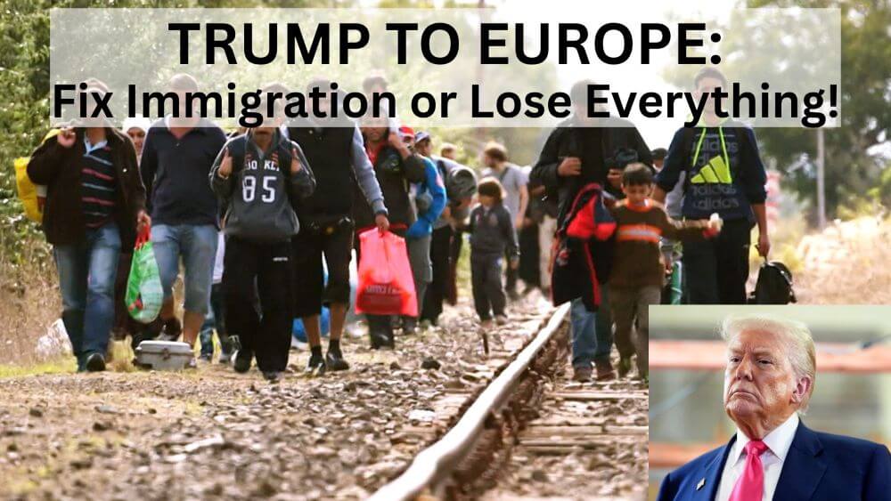 Trump Warns Europe: Get Immigration Under Control or Lose Your Identity