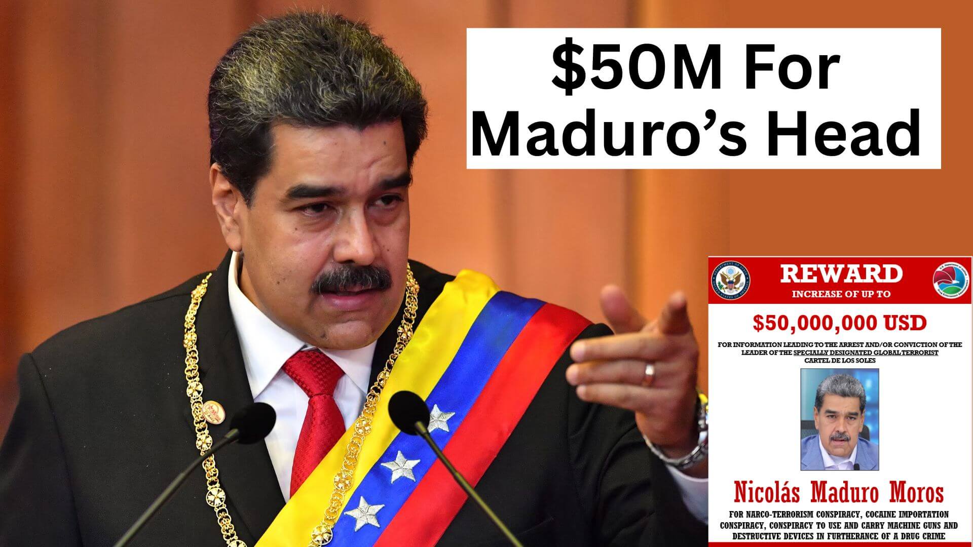 America Offers $50 Million for the Capture of Nicolás Maduro