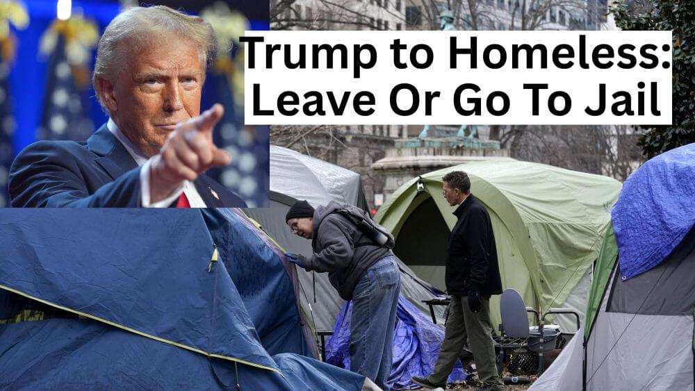 D.C. Homeless Could Go To Jail if They Refuse to Leave Encampments, Says Trump