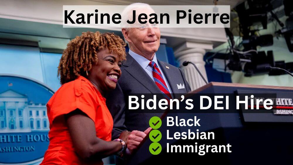 Biden's Press Secretary DEI hire Karine Jean-Pierre