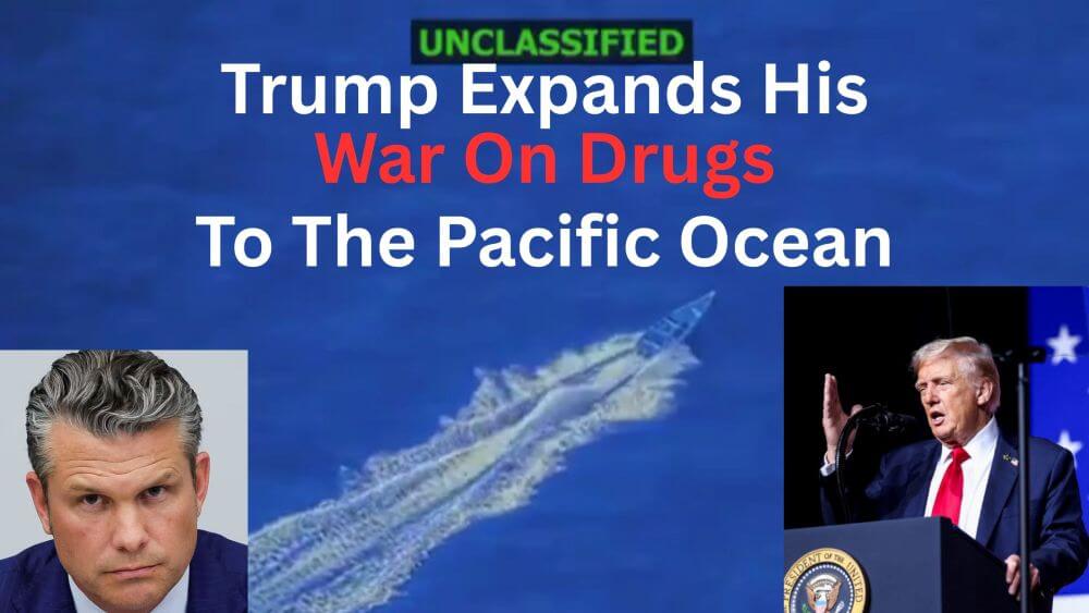 Trump expands his war on drugs to the Pacific Ocean