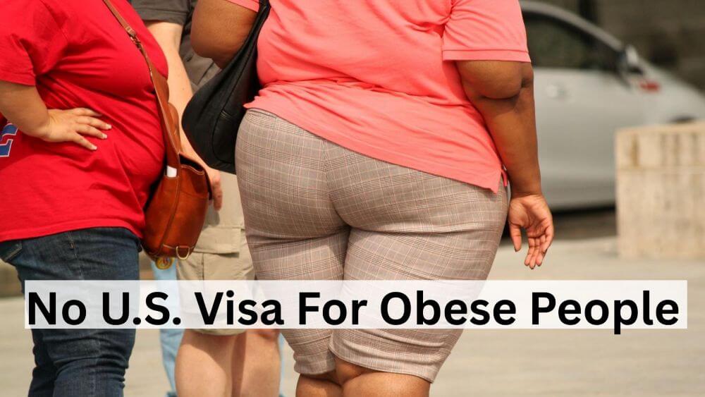 No Visa For Obese People