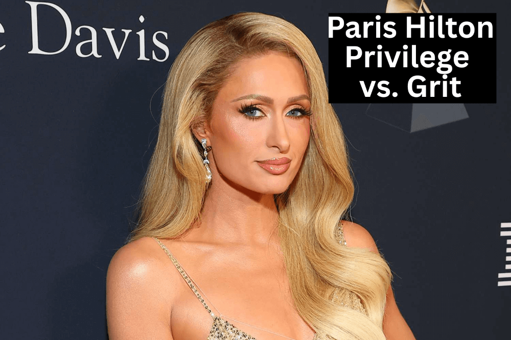 Paris Hilton, Privilege, and the Myth of the “Self-Made” Empire