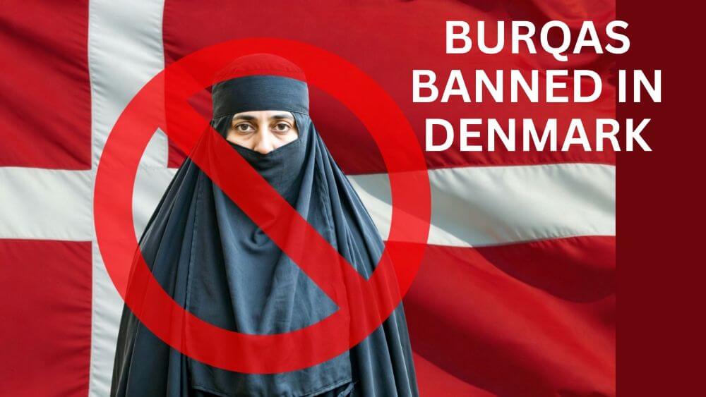 Congratulations to Denmark: Protecting National Identity with the Burqa Ban Extension