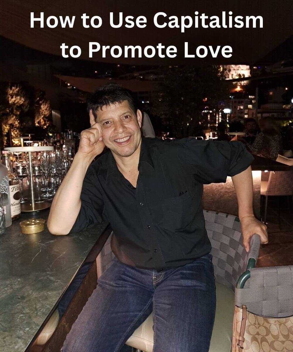 How to Use Capitalism to Promote Love: A New Model for Charity