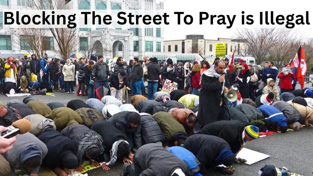 Muslims Praying in the Street is Now Banned in Quebec
