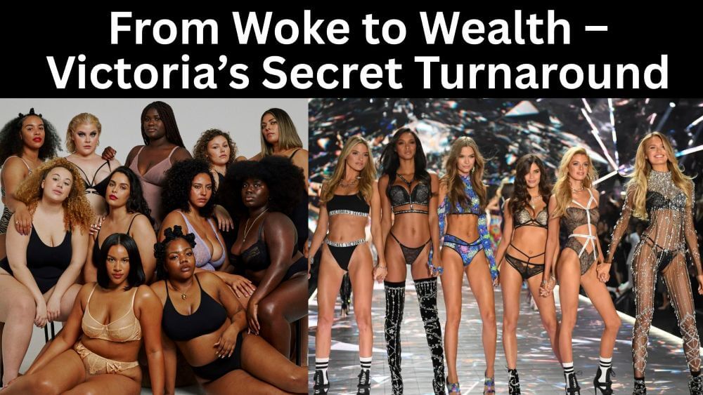 Victoria's Secret Woke From Go Broke to Sexy Turnaround